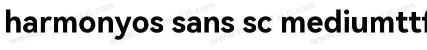harmonyos sans sc mediumttf字体转换